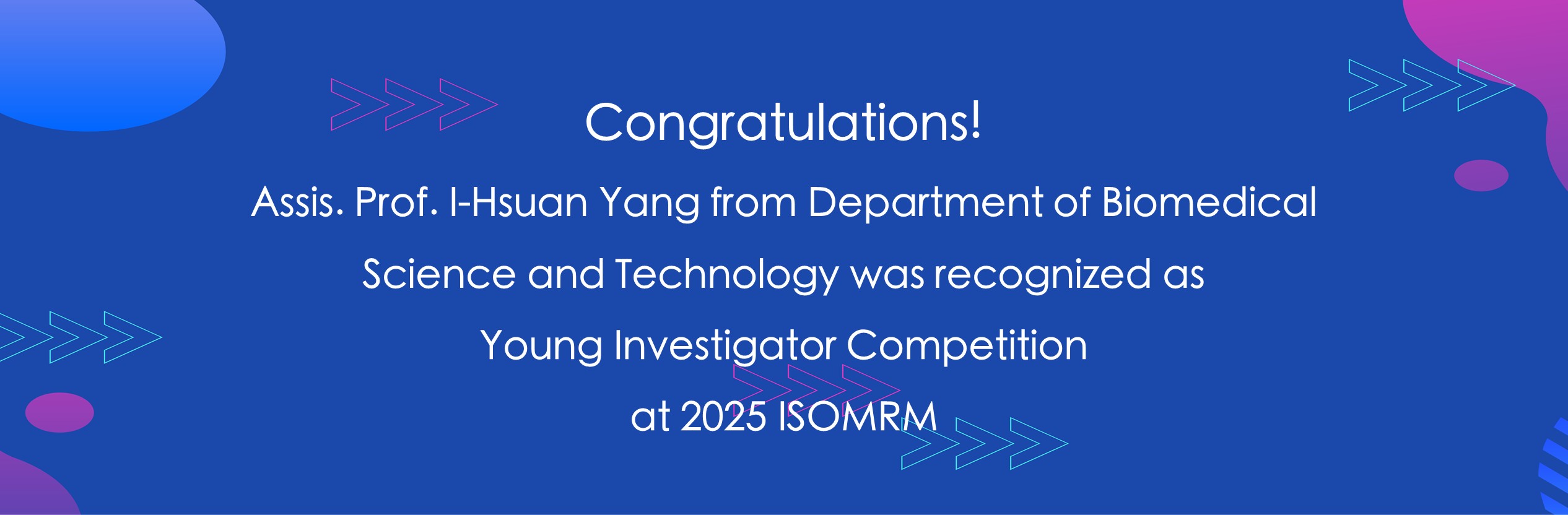 醫科系楊易軒助理教授獲得2025國際再生醫學材料應用研討會 (2025 ISOMRM)_英